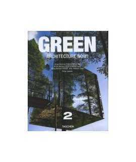 Green: Architecture Now!/Arquitectura ECOLÓGICA hoy/ Architettura SOSTENIBLE oggi/ Arquiteture VERDE dos nossos dias