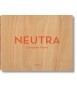 Neutra Complete Works