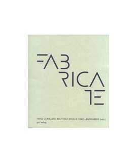 Fabricate: Negotiating Design & Making