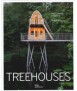 Treehouses Small Spaces in Nature