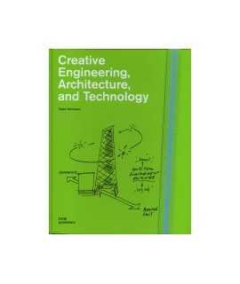 Creative Engineering, Architecture, and Technology