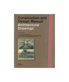 Construction and Design Manual: Architectural Drawings