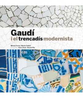 Gaudí i el trencadís modernista