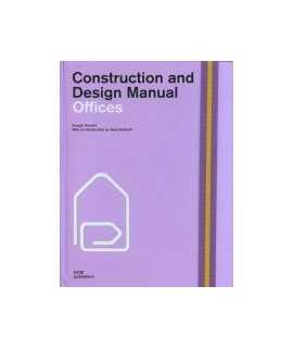 Construction and Design Manual: Offices