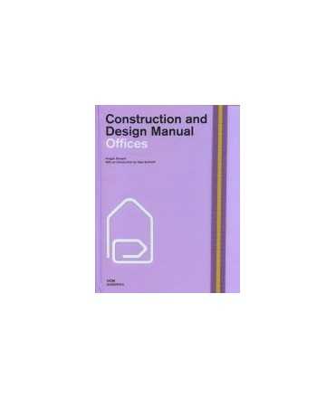 Construction and Design Manual: Offices