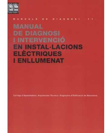 Manual de Diagnosi i intervenció en instal.lacions elèctriques i enllumenat.