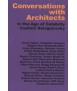 Conversations with Architects: In the Age of Celebrity