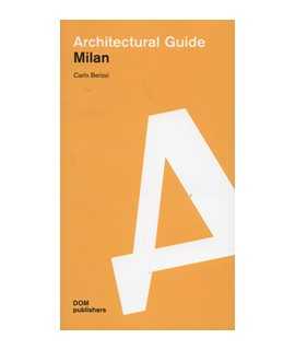 Architectural Guide: Milan