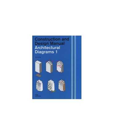 Construction and Manual: Architectural Diagrams 1