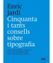 Cinquanta i tants consells sobre tipografia