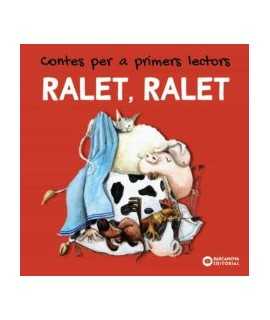 Contes per a primers lectors. Ralet, ralet