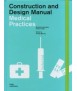 Construction and Design Manual Medical Practices