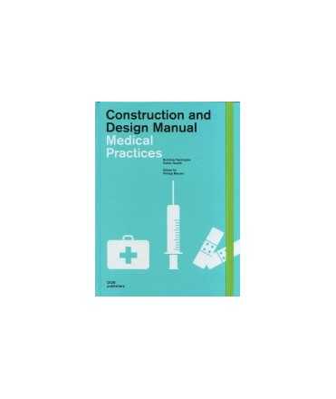 Construction and Design Manual Medical Practices