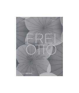 Frei Otto: a life of research construction and inspiration