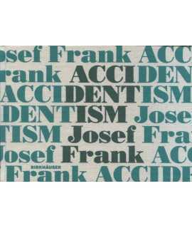 Accidentism Josef Frank