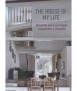 The House of My Life. Diseños para un hogar adaptable y flexible.