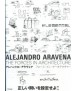 Alejandro Aravena The Forces in Architecture