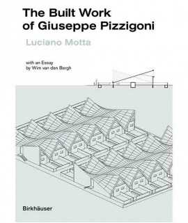 The Built Work of Giuseppe Pizzigoni