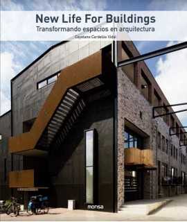 New Life For Buildings. Transformando espacios en arquitectura.