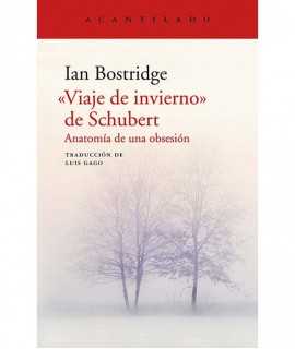 Viaje de invierno de Schubert. Anatomía de una obsesión