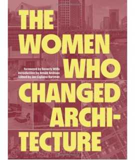 The Women who changed Architecture