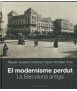 El modernisme perdut.La Barcelona antiga