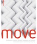 Move. Architecture in motion. Dynamic Component and Elements.