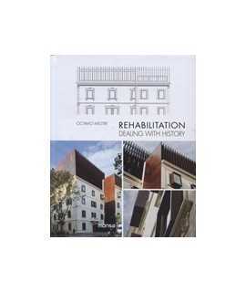 Rehabilitación: Tratando con la Historia / Rehabilitation: Dealing with History