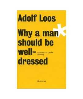 Why a man should be well-dressed