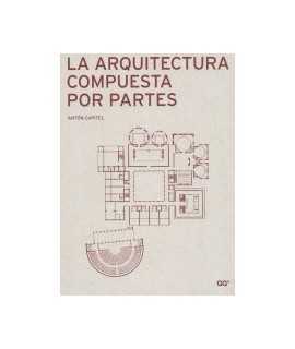 La Arquitectura compuesta por partes