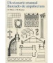 Diccionario manual ilustrado de arquitectura