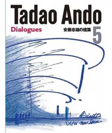 Tadao Ando 5 Dialogues