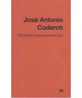 José Antonio Coderch. Un texto y una conversación.