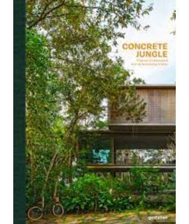 Concrete Jungle. Tropical Architecture and its Surprising Origins.