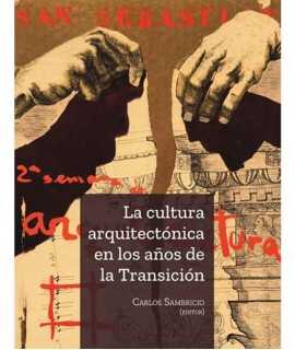 La Cultura Arquitectónica en los años de la Transición