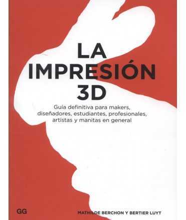 La impresión 3D