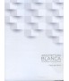 Arquitectura Blanca. La poética contemporánea.