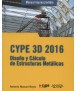 CYPE 3D 2016: Diseño y Cálculo de Estructuras Metálicas