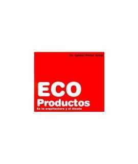 ECO Productos: en la arquitectura y el diseño