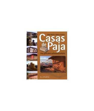 Casas de paja Una guía para autoconstructores