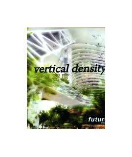 Vertical Density Concepts behind any high-rise event.