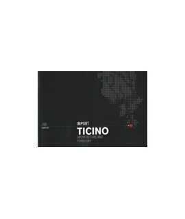 Connection-Import Ticino: Architecture and Territory