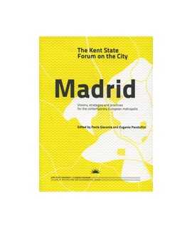 Madrid The Kent State Forum on the City 