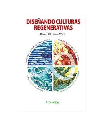 Diseñando culturas regenerativas