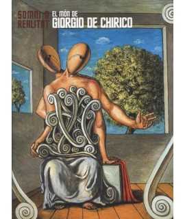 El món de Giorgio de Chirico: Somni o realitat