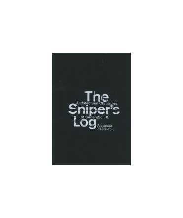 The Sniper's Log: Architectural Chronicles of Generation X