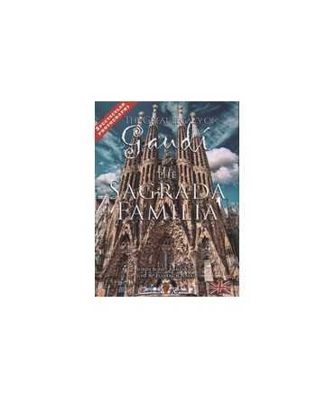 The Great Legacy of Gaudí: the Sagrada Familia