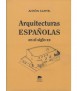 Arquitecturas Españolas en el siglo XX.