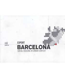 EXPORT BARCELONA: Social housing in urban context