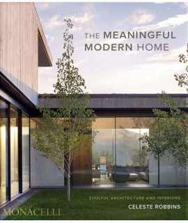 The Meaningful Modern Home